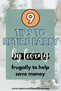 9 tips to retire early